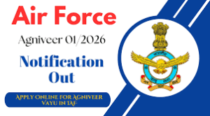 Indian Air Force Agniveer Vayu Intake (01/2026) Online Form